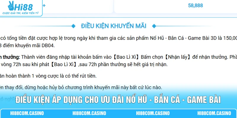 Điều kiện áp dụng cho ưu đãi Nổ Hũ - Bắn Cá - Game Bài