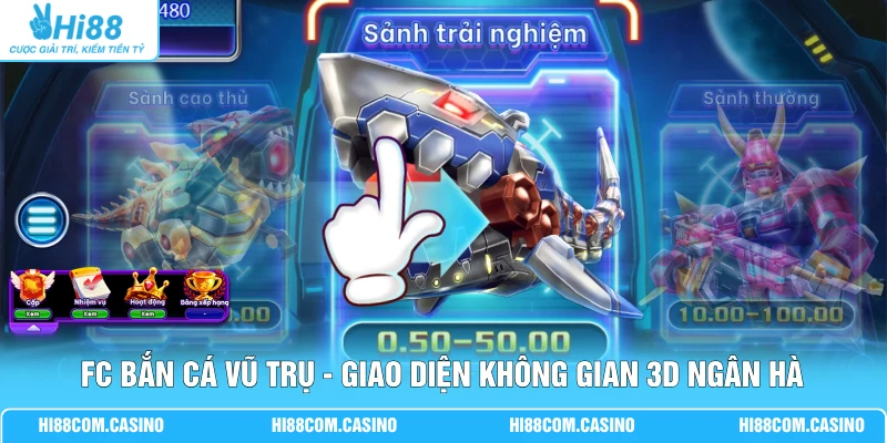 FC Bắn Cá Vũ Trụ - Giao diện không gian 3D ngân hà